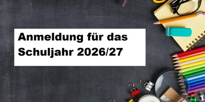 anmeldung schuljahr 2026 27